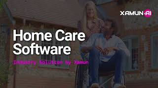 Home Care Software to Streamline Staff & Client Management | Xamun Industry Solution screenshot 1