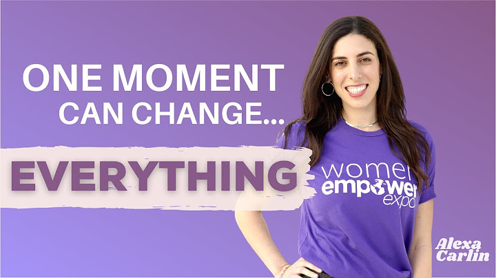 One Moment Can Change EVERYTHING!