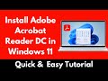 How to Install Adobe Acrobat Reader DC in Windows 11