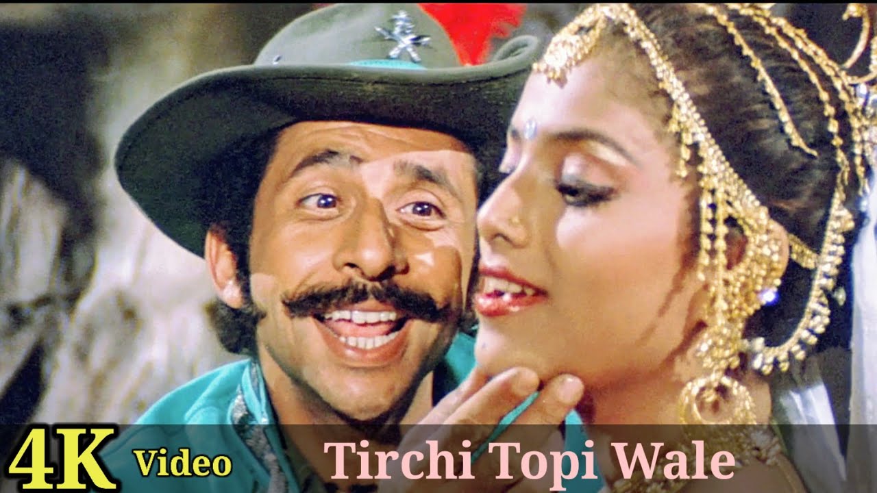 Tirchi Topi Wale 4K video song  Tridev  Naseeruddin Shah Sonam Amit Kumar HD