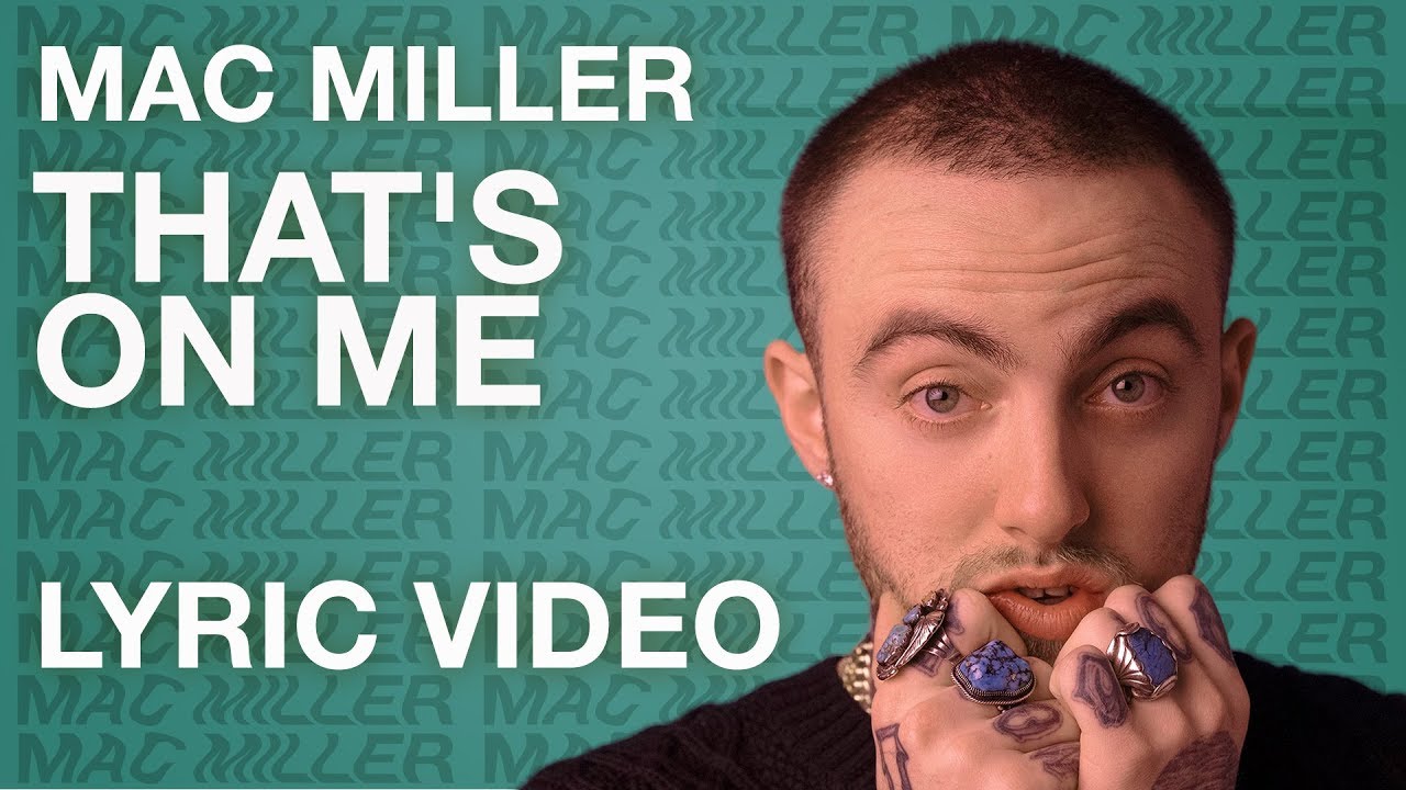 ⁣Mac Miller - That's On Me (LYRICS)