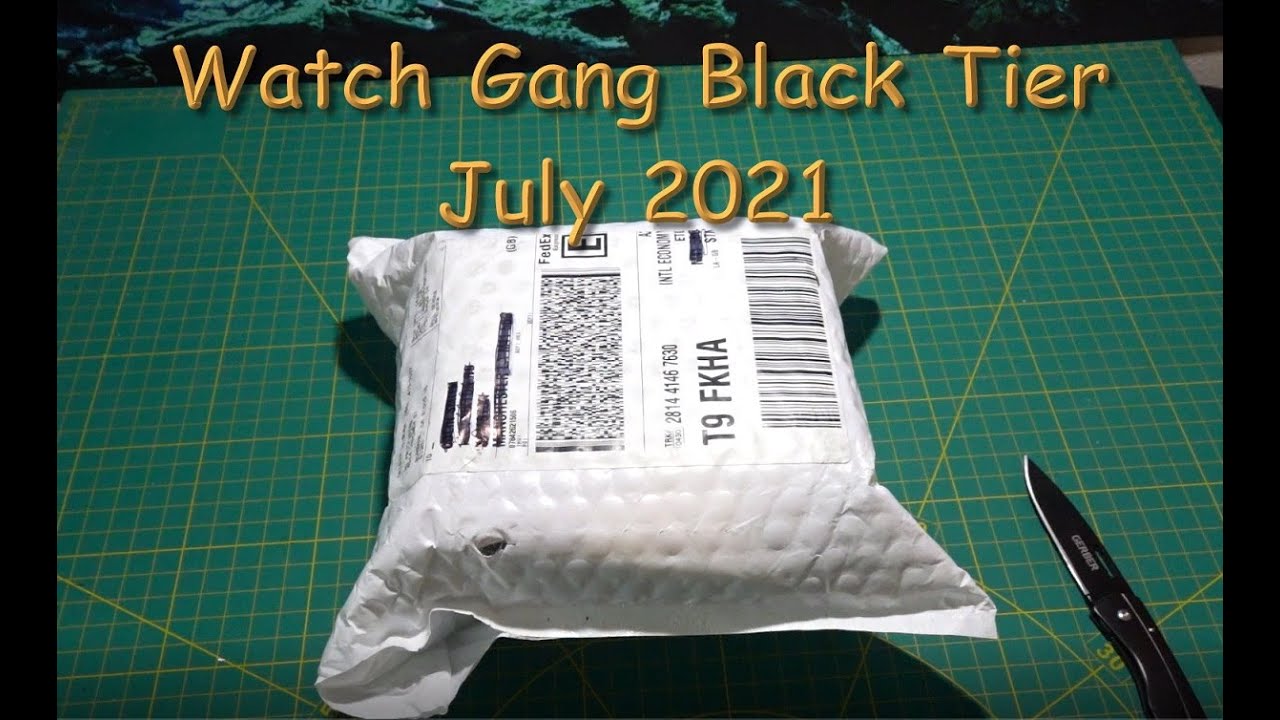 Watch Gang Black Tier July 2021