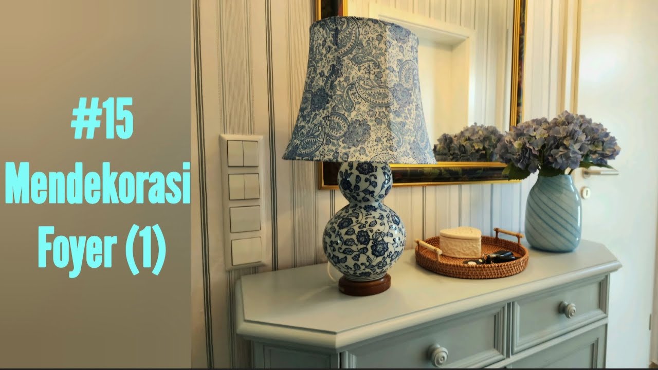 #15   Decorating The Foyer Part 1  |  Interior Vlog | Our New Home 