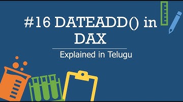 16) DATEADD() Function in DAX | Explained in Telugu | Power BI Telugu Tutorials| DAX Telugu