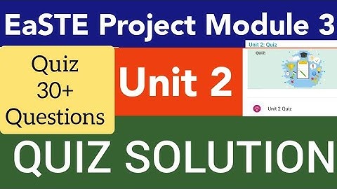 Module 3 | Unit 2 | Quiz solution | 30 + Questions Available in this Video | 100% Right| QAED |EaSTE
