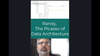 Randy Is The Picasso Of Data Architecture