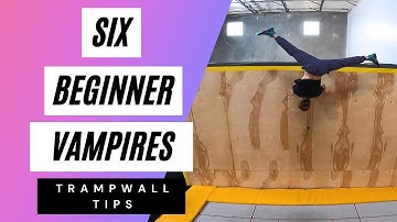 6 Basic Vampire Variations on Trampwall