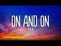 ON AND ON ❤️‍🔥 The Song You’ll Keep Playing All Night (Tyla Vibes Playlist)