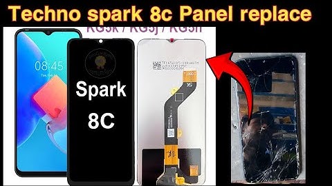 Techno spark 8c Panel replacement Details Video 
