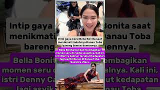 Gaya Modis dan Ceria Bella Bonita Saat Berlibur di Danau Toba #bellabonita #shorts
