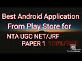 UGC NET JRF PAPER 1 PREPARATION BEST APPLICATION IN PLAYSTORE 100%FREE