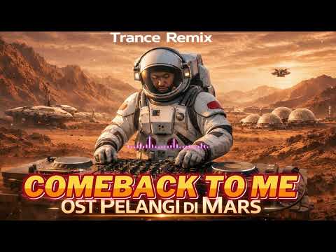 Ver COME BACK TO ME - Dj Mev - Trance Remix |Dimas Senopati OST Pelangi di Mars - Cover lagu indonesia en YouTube Ver COME BACK TO ME - Dj Mev - Trance Remix |Dimas Senopati OST Pelangi di Mars - Cover lagu indonesia en YouTube
