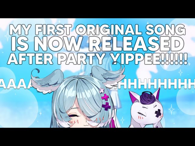 【ORIGINAL SONG AFTER PARTY】 MY 1ST ORIGINAL SONG IS OUT NOW!!!!! AAAH 【NIJISANJI EN | Elira Pendora】のサムネイル