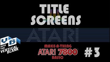Atari 7800 Basic Exploration #3 : Title Screens