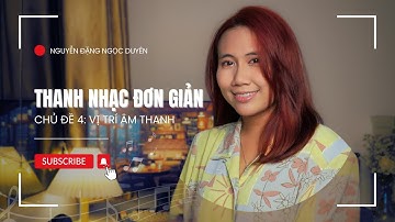 [Series Thanh Nhạc Đơn Giản] Bài 4: Vị trí âm thanh là gì? | Ngọc Duyên