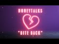 Honeytalks  bite back official visualizer