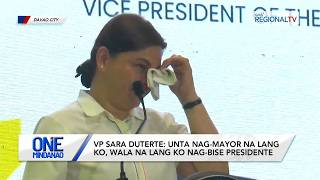 VP Sara Duterte: Unta nag-mayor na lang ko! | One Mindanao