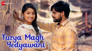 Tuzya Magh Yedyawani - Official Music Video | Adarsh Shinde | Manoj, Sachin, Dnyaneshwari & Rahul chords