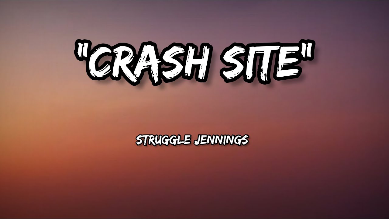 Struggle Jennings & Yelawolf // "Crash Site" lyrics YouTube