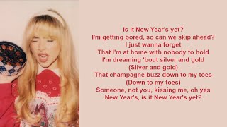 is it new years yet? - Sabrina Carpenter (lyrics)