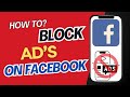 How to Block Ads on Facebook App | Quick & Easy Guide