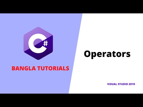 C# Bangla Tutorials 05 || Operators With Examples || Visual Studio 2019