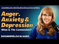 Anger, Anxiety, Depression Make the Connection |  Counselor  Education Series