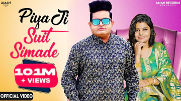 Raju Punjabi |Piya Ji Suit Simade |(Full Video) |Nonu Rana| New Haryanvi songs Haryanvi 2022