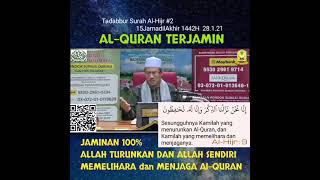 AAM 2021; Allah JAMIN Al-Quran – Tadabbur [Ayat 9, Surah Al-Hijr]