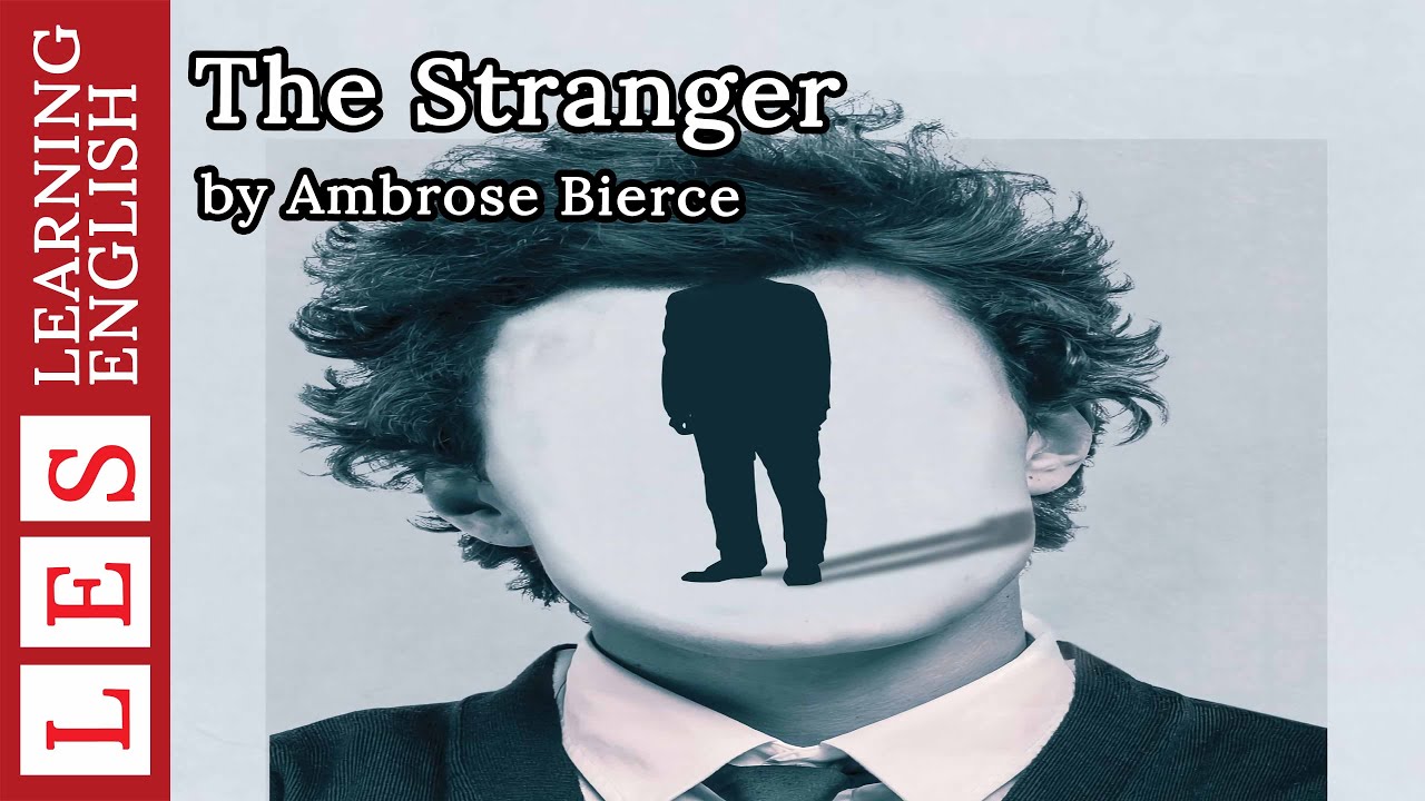Learn English Through Story ✿ Subtitle: The Stranger (level 1)