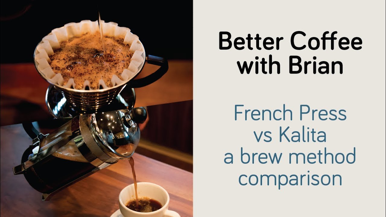 French Press vs Pour Over Better Coffee with Brian ep 4 YouTube