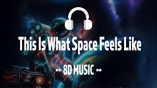 JVKE - This Is What Space Feels Like (8D AUDIO 🎧)