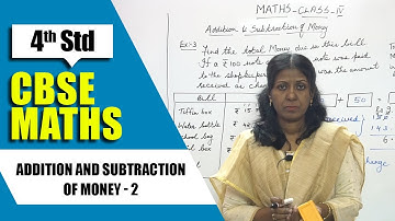 4th Std CBSE Maths Syllabus | Addition and Subtraction of money -2 | CBSE Maths Part-35