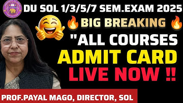 DU SOL1/3/5/7 Semester Admit Card /Hall Ticket Live Now 😱! ll Q&A With SOL Director Prof.Payal Mago