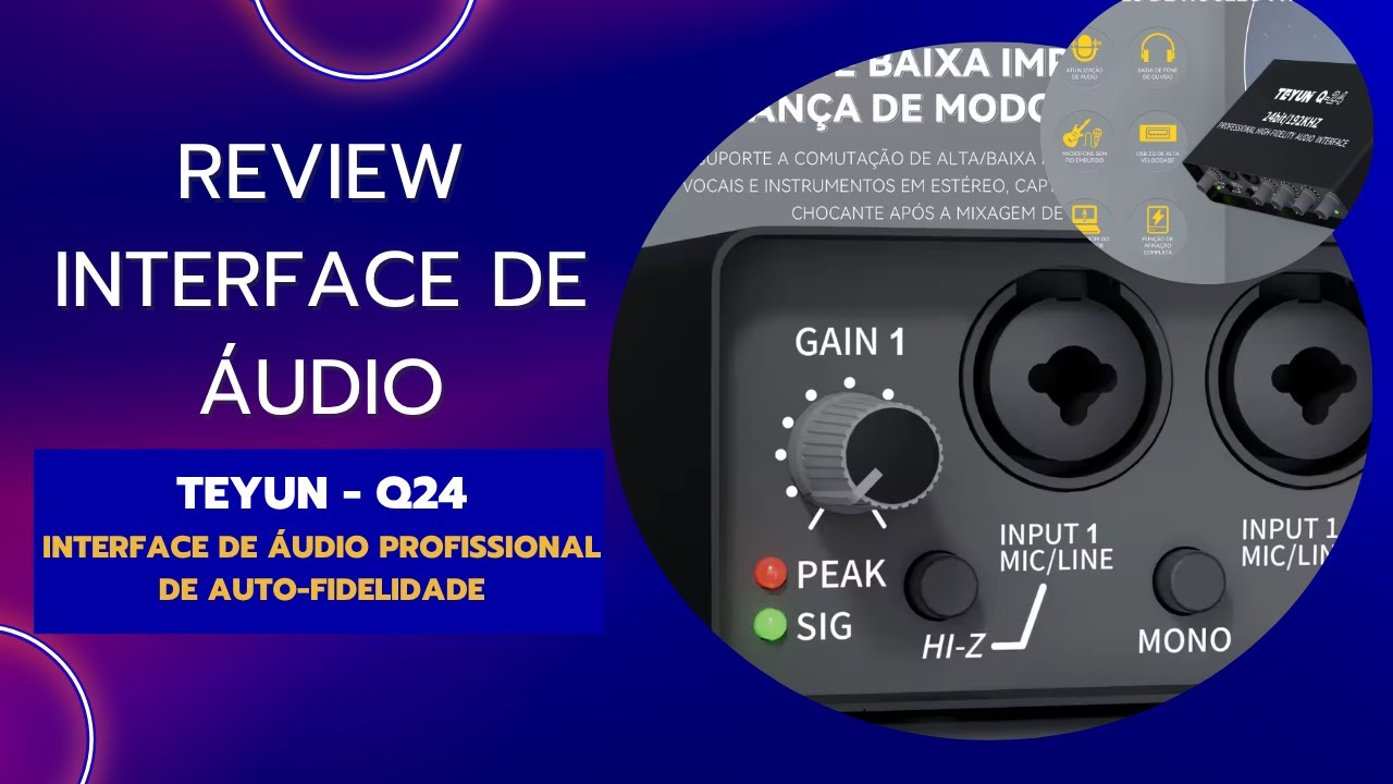 Q24 Interface REVIEW DA INTERFACE DE ÁUDIO TEYUN Q-24 2025 - YouTube