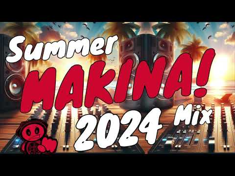 NEW MAKINA MIX 2024 🔊🔥🚀💯🎧
