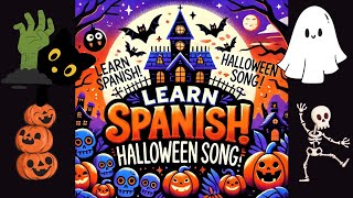 Learn Spanish With Our Catchy Halloween Song  Halloween In Spain