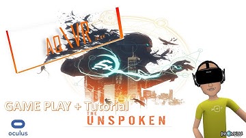 The Unspoken - Tutorial + Gameplay
