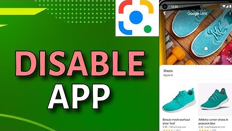 How to Disable Google Lens on Android 2025?