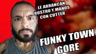VIDEO REACTION TO FUNKY TOWN GORE 🩸🔪