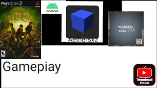 Spiderwick Chronicles in Android Emulator AetherSX2 Gameplay Test Mediatek helio g99