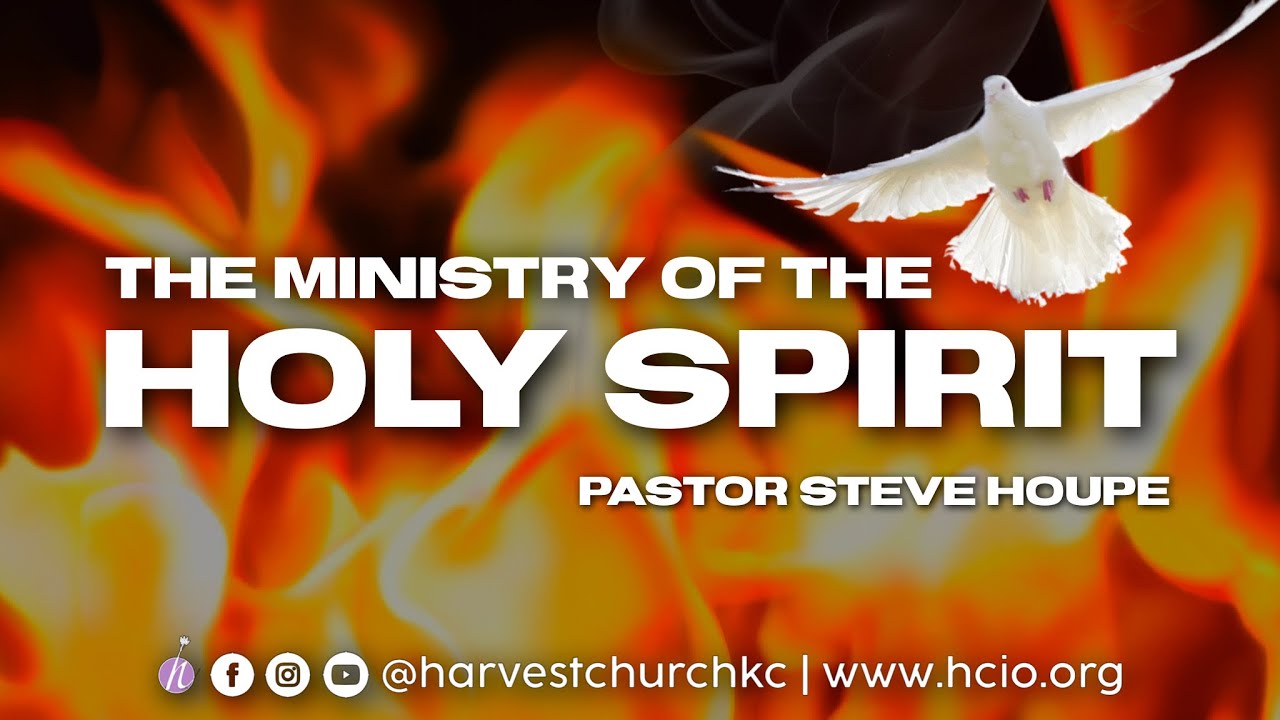 he Ministry of the Holy Spirit Part 1 | Pastor Steve Houpe - YouTube