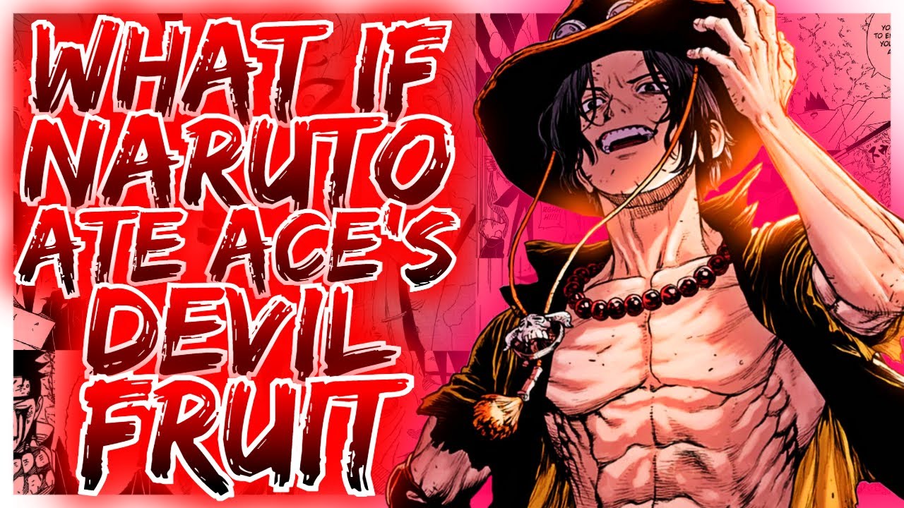 What If Naruto Ate the Mera Mera no Mi? | Naruto x One Piece Crossover Movie