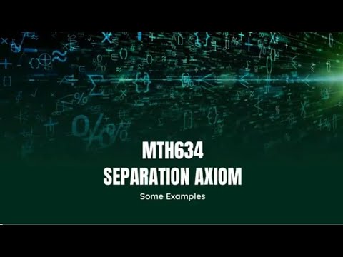 Topology Separation axioms