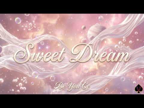 [10 Hours] - Sweet Dreams - Beyoncè - Perfect Loop