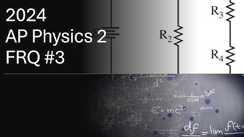 2024 AP Physics 2 FRQ #3 Solutions