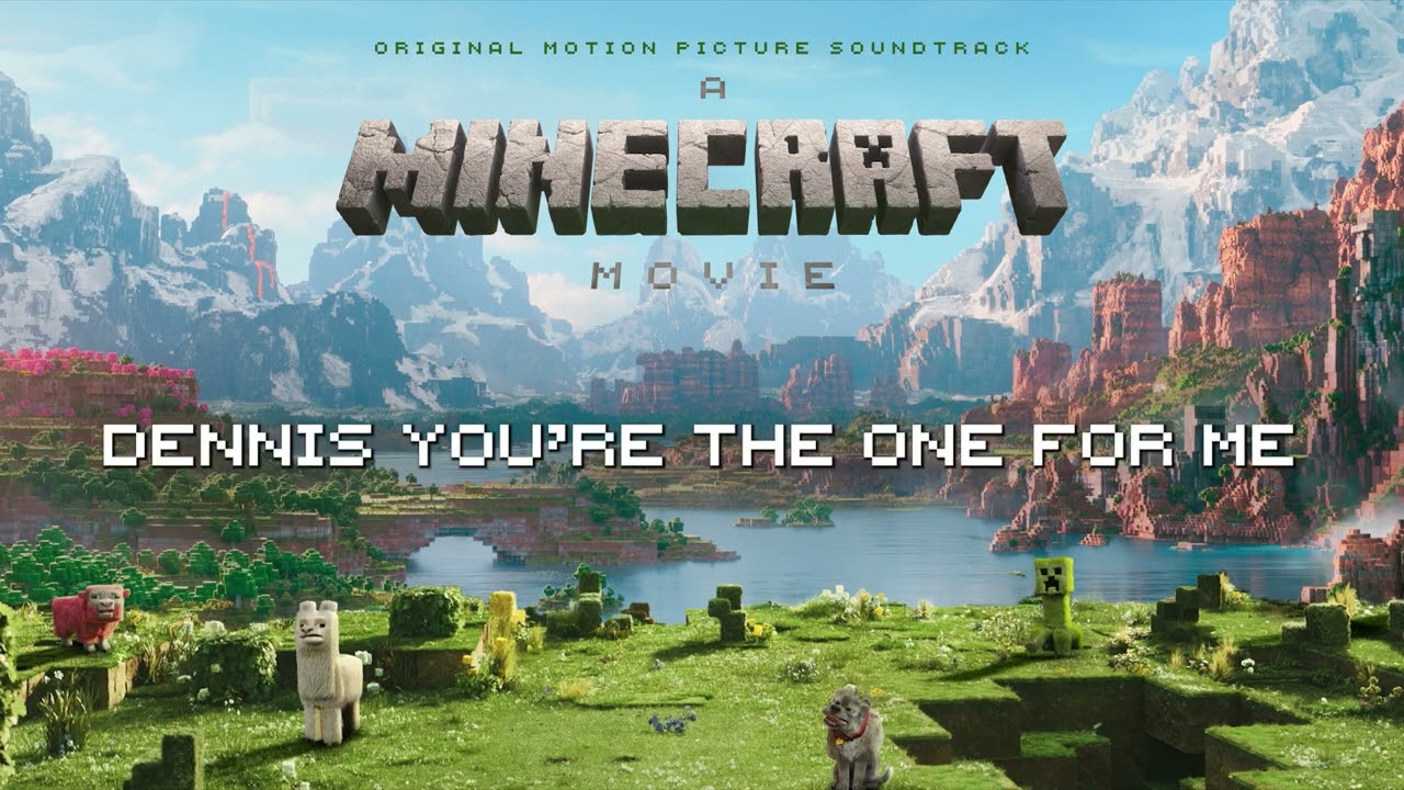 A Minecraft Movie Soundtrack Ode To Dennis Extended Version Lyric A Minecraft Movie Soundtrack Ode To Dennis Extended Version Lyric
