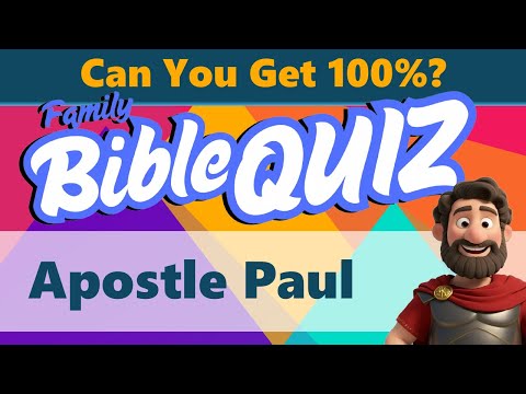 Ultimate Apostle Paul Bible Quiz: Can You Score 100?