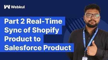 Part 2: Real-Time Sync of #Shopify Product to Salesforce Product | Shopify #Salesforce Integration