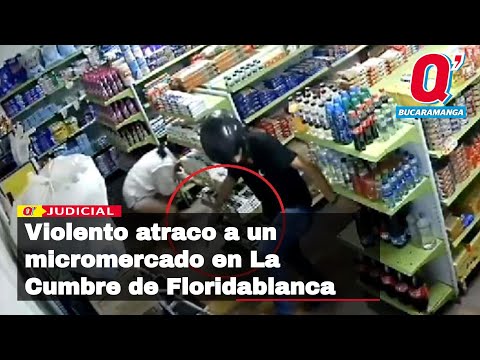 Violento atraco a un micromercado en La Cumbre de Floridablanca